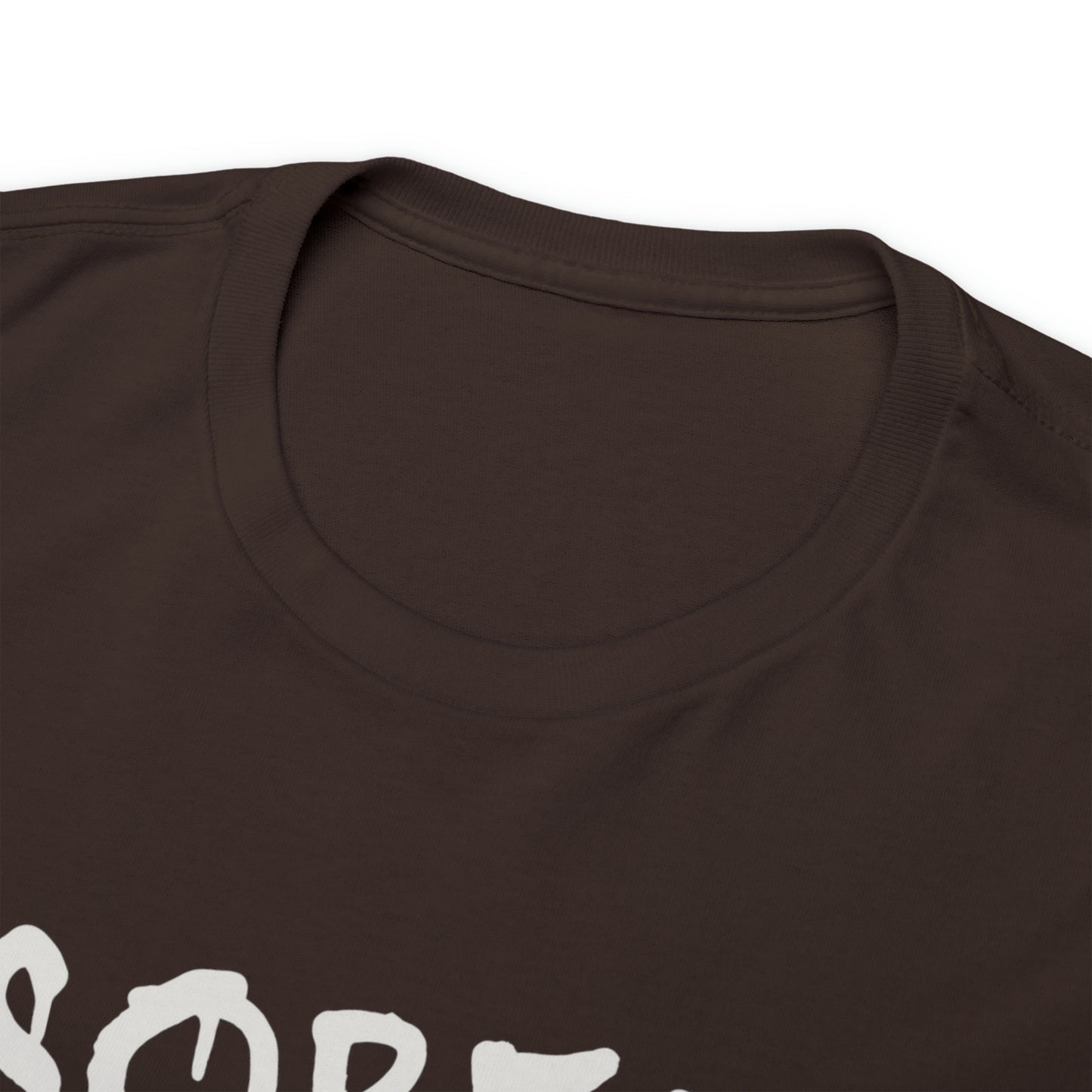 Custom "Sober" T-Shirt - Weave Got Gifts - Unique Gifts You Won’t Find Anywhere Else!