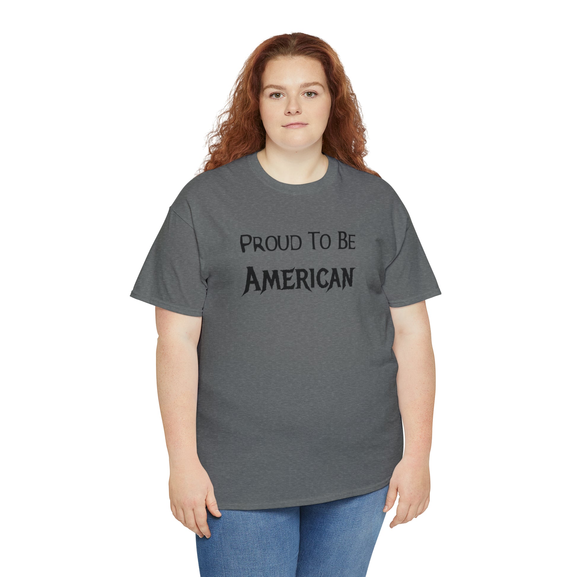 "Proud To Be American" T-Shirt - Weave Got Gifts - Unique Gifts You Won’t Find Anywhere Else!