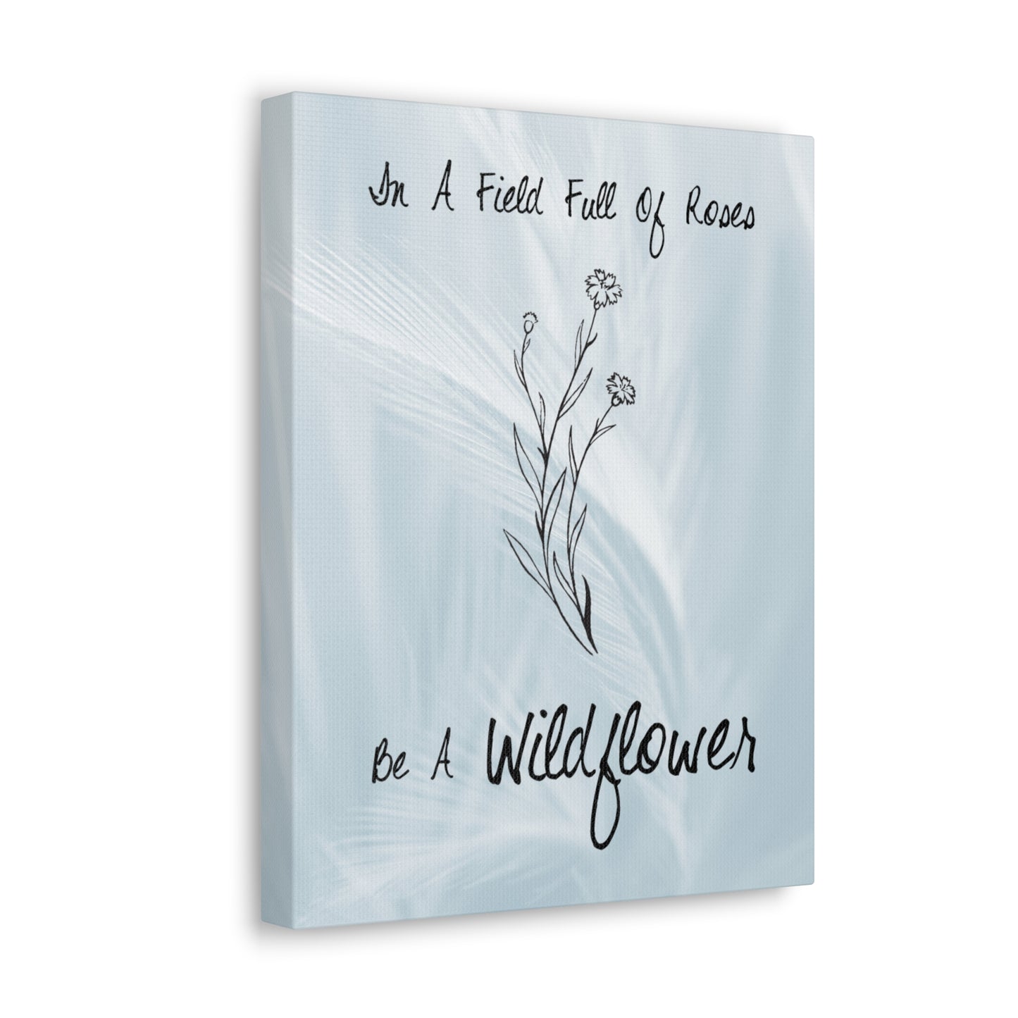 "In A World Full Of Roses, Be A Wildflower" Wall Art - Weave Got Gifts - Unique Gifts You Won’t Find Anywhere Else!