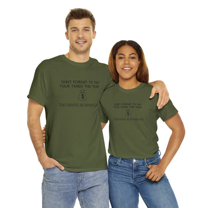 "Tax Reminder" T-Shirt - Weave Got Gifts - Unique Gifts You Won’t Find Anywhere Else!