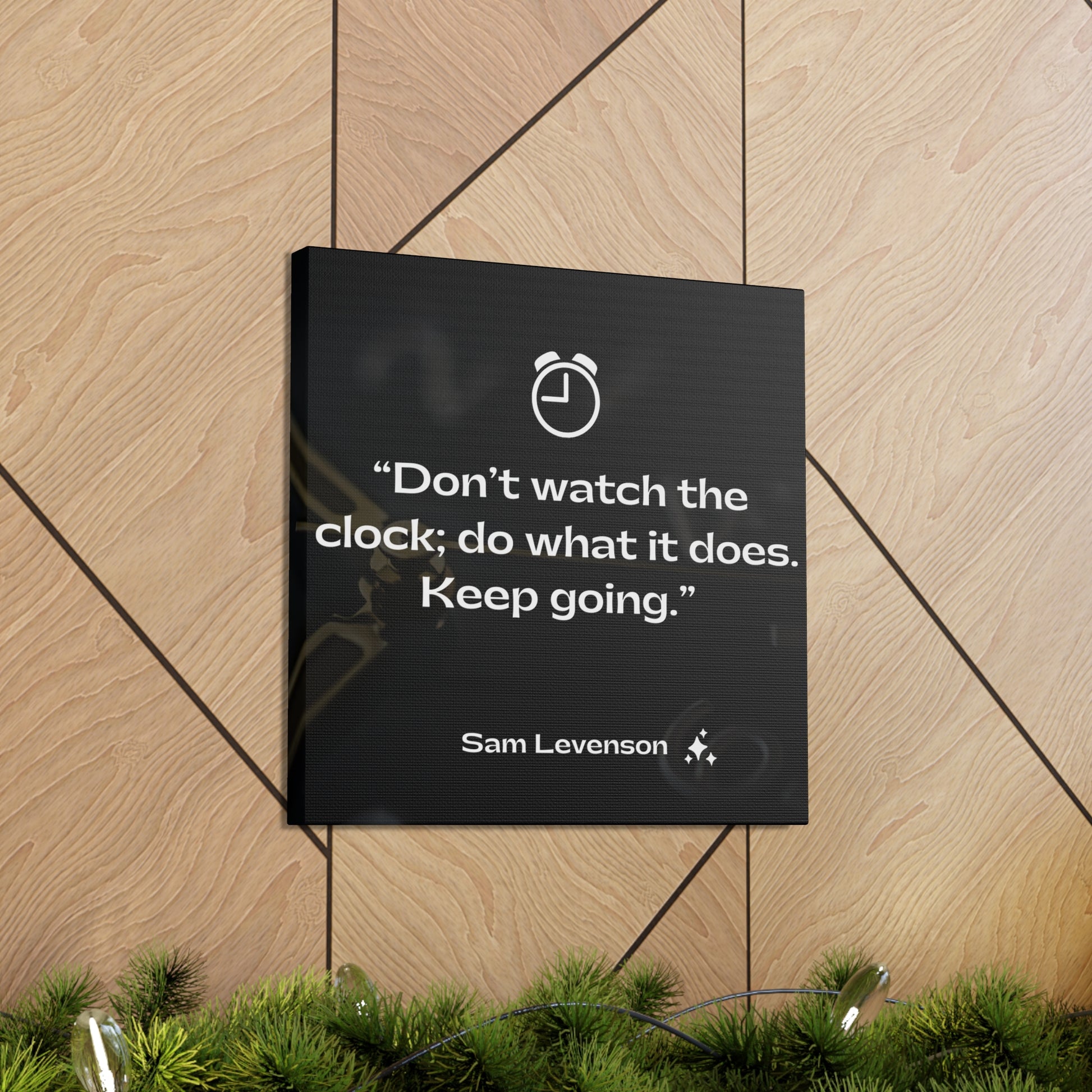 "Don't Watch The Clock, Keep Going" Wall Art - Weave Got Gifts - Unique Gifts You Won’t Find Anywhere Else!