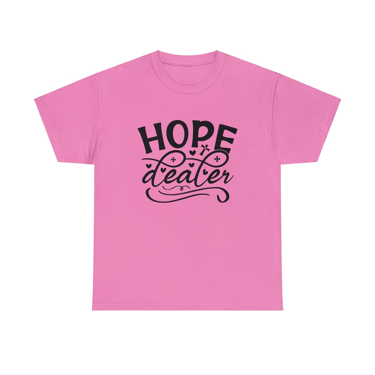 "Hope Dealer" T-Shirt - Weave Got Gifts - Unique Gifts You Won’t Find Anywhere Else!