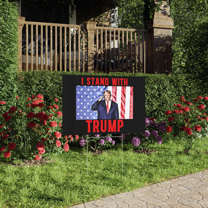 "I Stand With Trump" Lawn Sign - Weave Got Gifts - Unique Gifts You Won’t Find Anywhere Else!