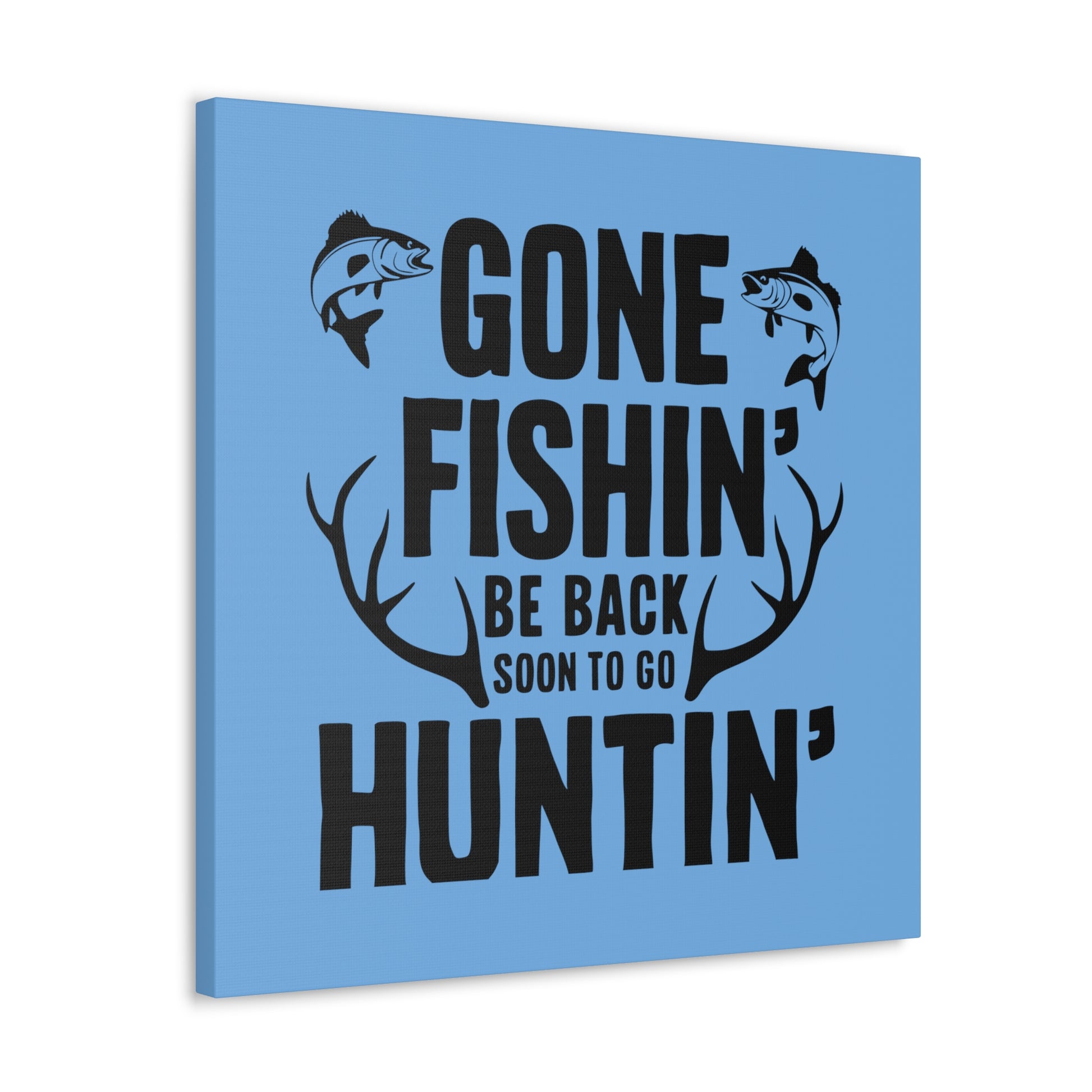 Gone Fishin' hunting canvas wall art for garages
