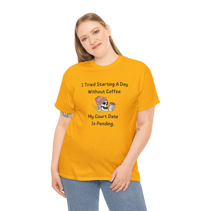 "I Tried A Day Without Coffee" T-Shirt - Weave Got Gifts - Unique Gifts You Won’t Find Anywhere Else!