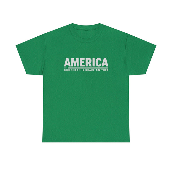 America - God Shed His Grace On Thee Patriotic T-Shirt