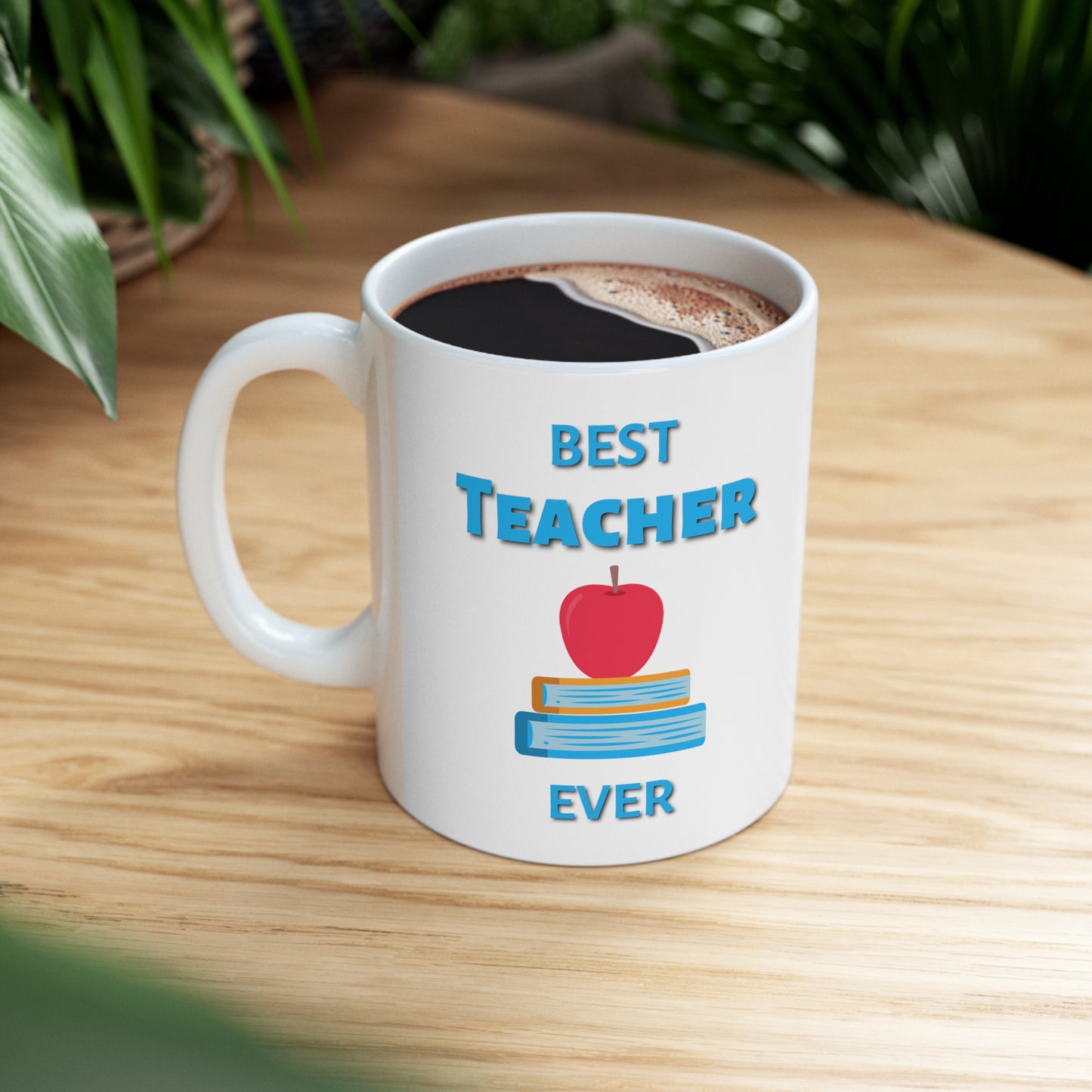 "Best Teacher Ever" Coffee Mug - Weave Got Gifts - Unique Gifts You Won’t Find Anywhere Else!