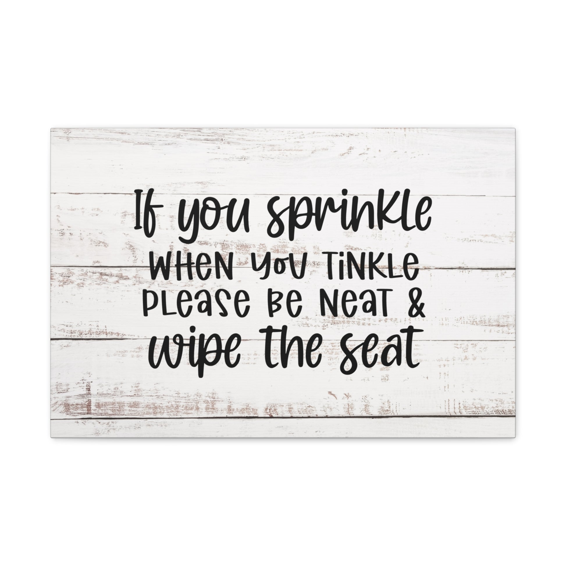 "If You Sprinkle When You Tinkle" Wall Art - Weave Got Gifts - Unique Gifts You Won’t Find Anywhere Else!