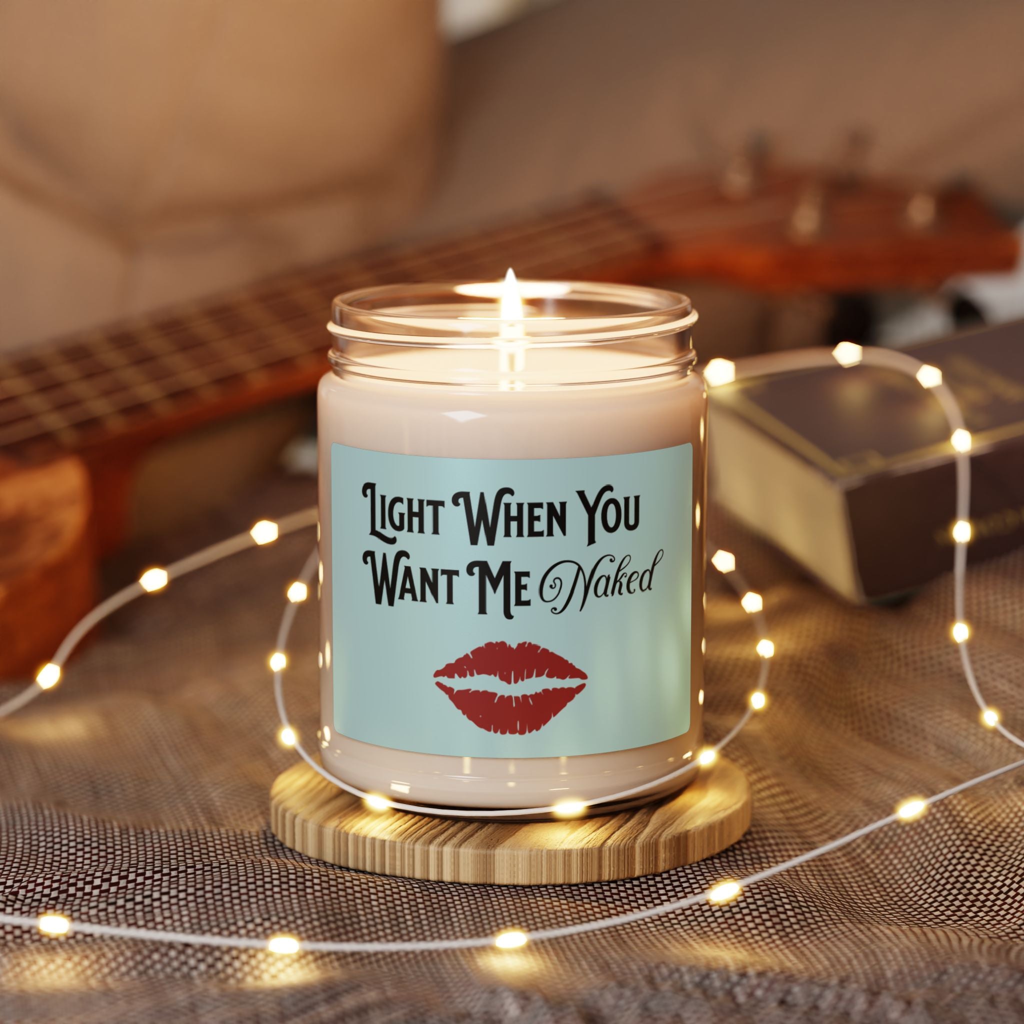 Light When You Want Me Naked Candle