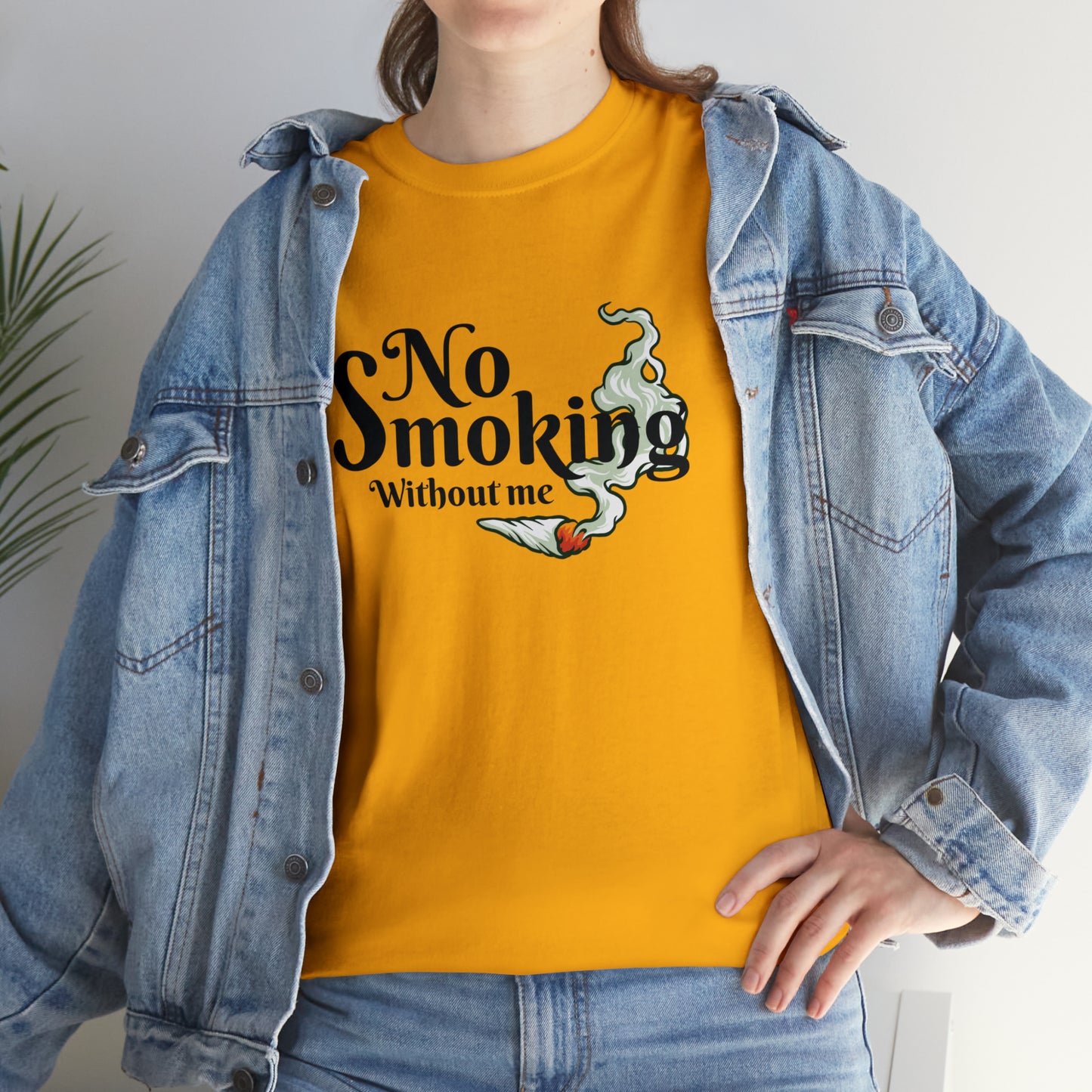 "No Smoking Without Me" T-Shirt - Weave Got Gifts - Unique Gifts You Won’t Find Anywhere Else!