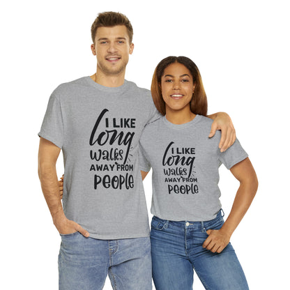 "I Like Long Walks Away From People" T-Shirt - Weave Got Gifts - Unique Gifts You Won’t Find Anywhere Else!