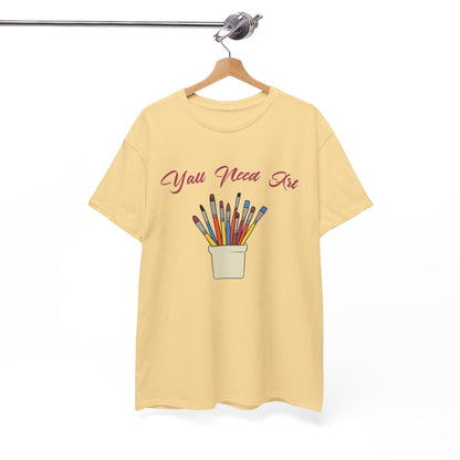 Y'all Need Art T-Shirt