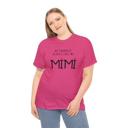 "My Favorite People Call Me Mimi" T-Shirt - Weave Got Gifts - Unique Gifts You Won’t Find Anywhere Else!