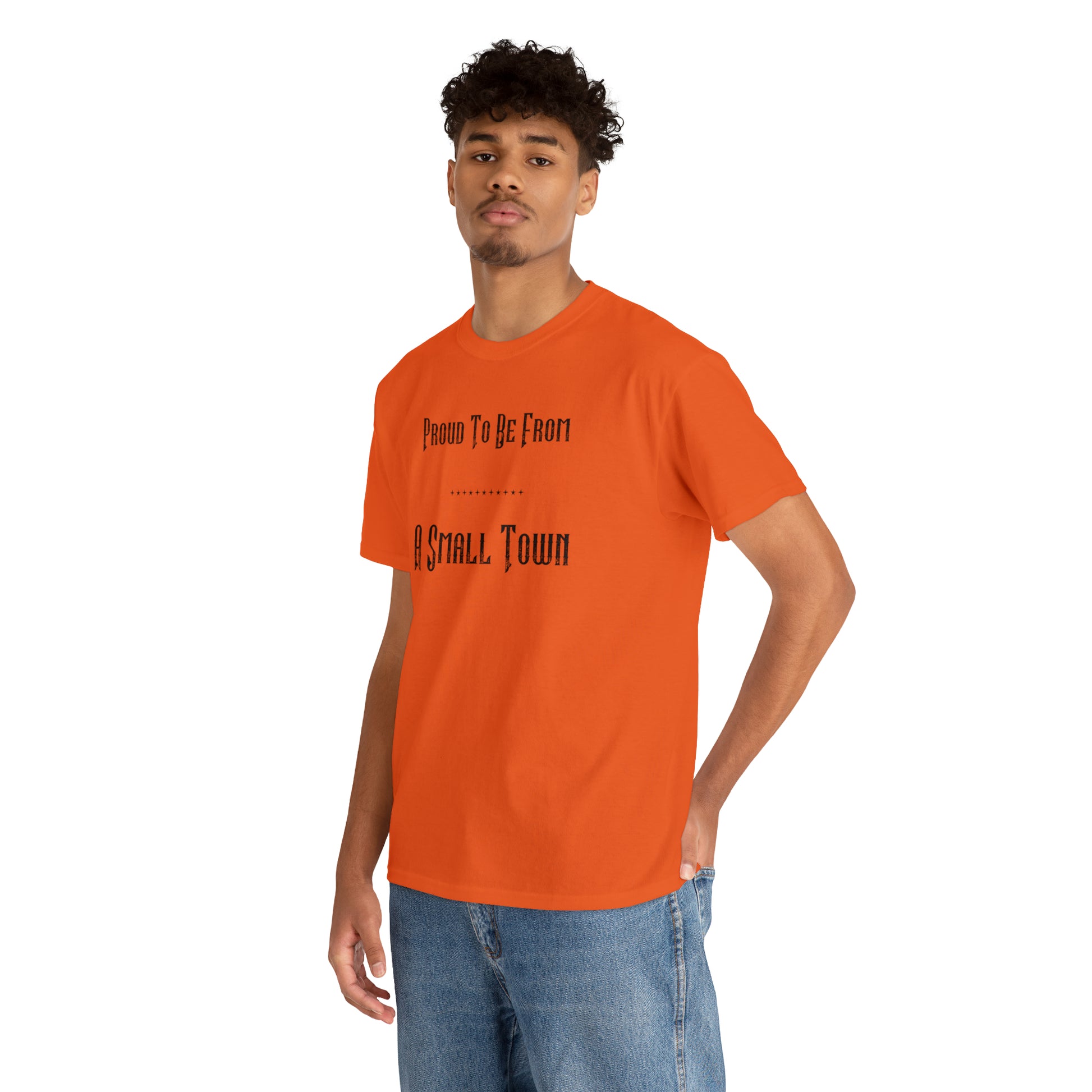 "Proud To Be From A Small Town" T-Shirt - Weave Got Gifts - Unique Gifts You Won’t Find Anywhere Else!