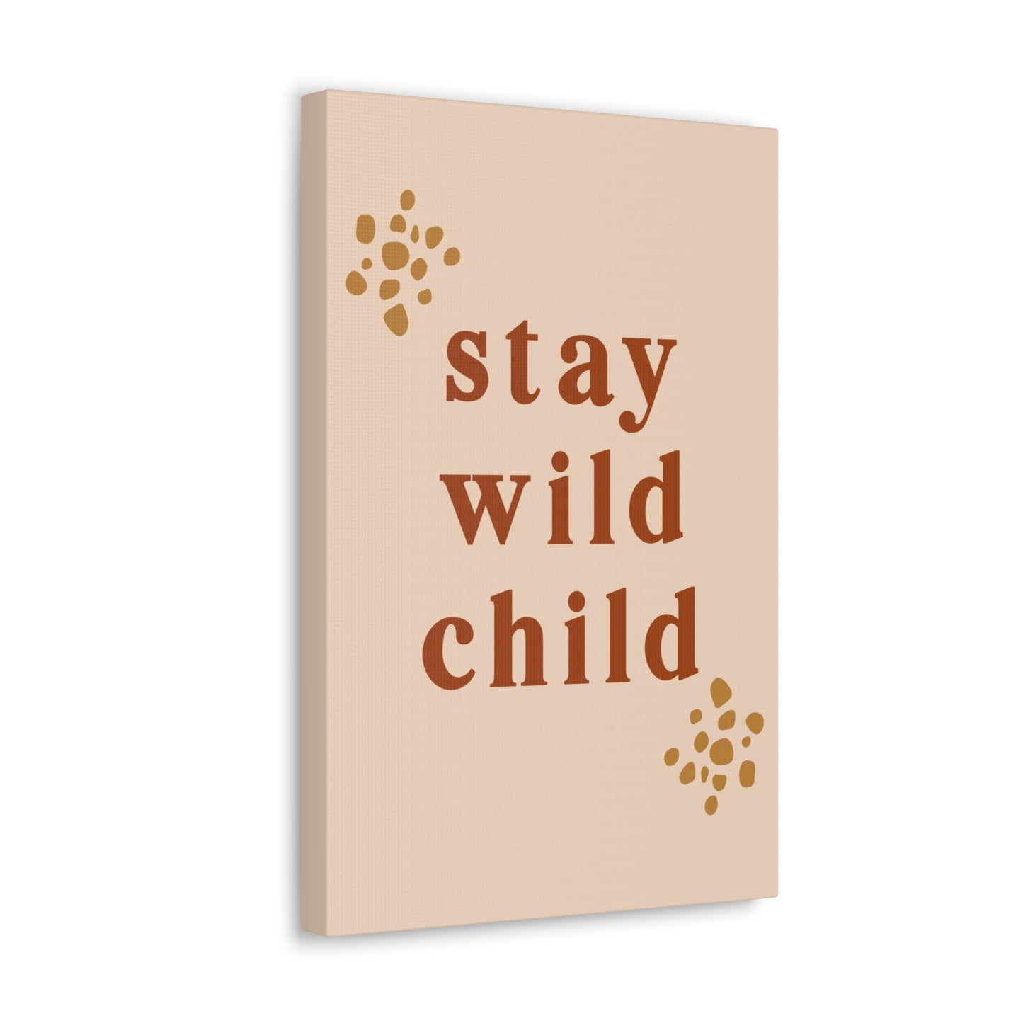 Stay Wild Child Wall Art