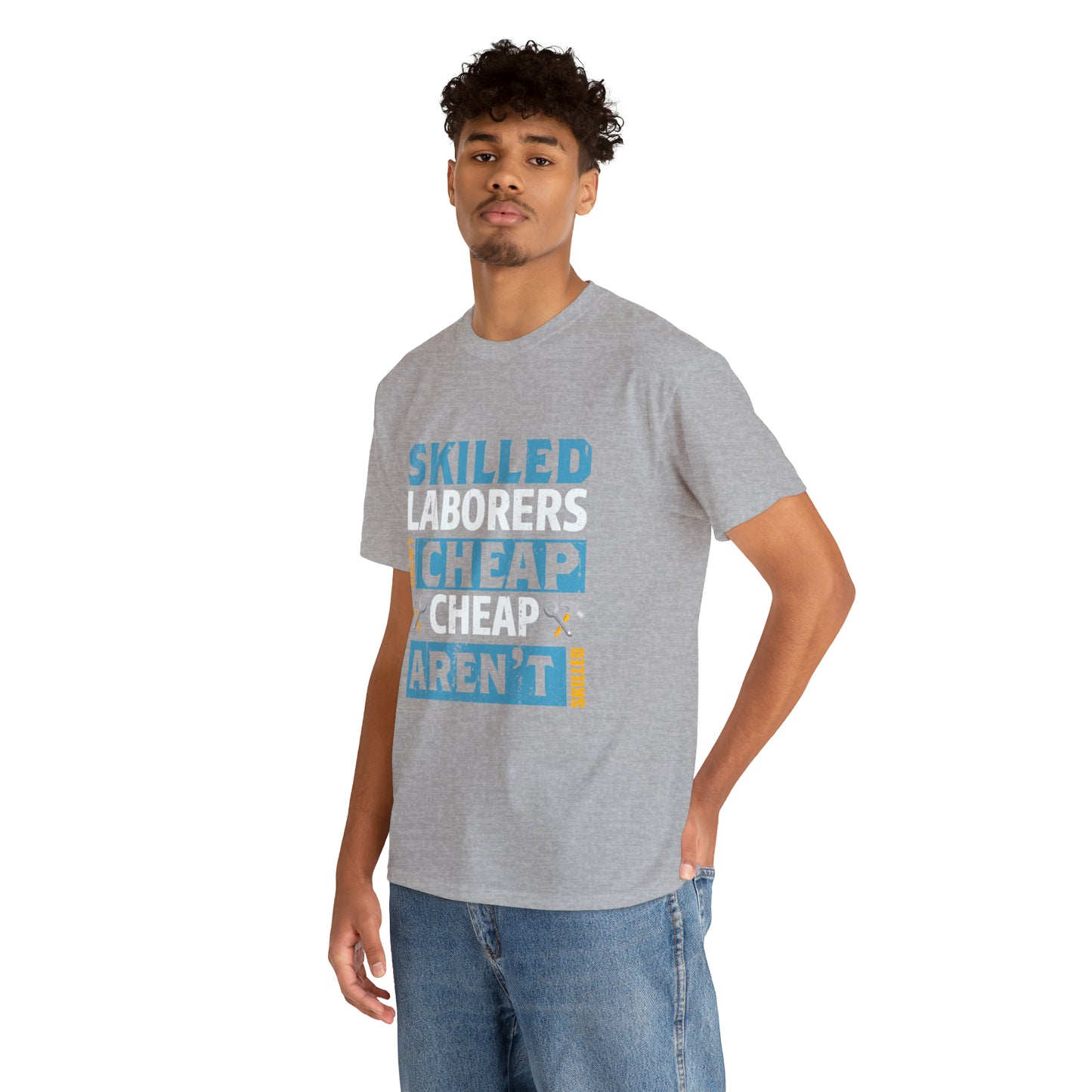 "Skilled Labor Is Not Cheap" T Shirt - Weave Got Gifts - Unique Gifts You Won’t Find Anywhere Else!