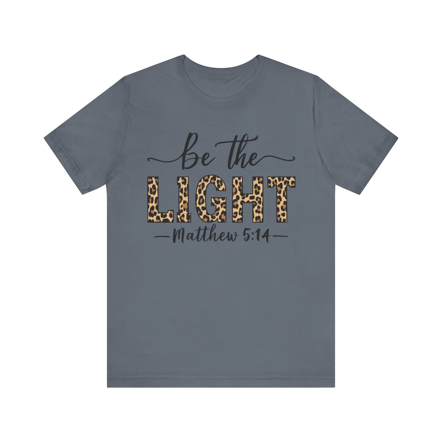 "Be The Light Christian T-Shirt with Cheetah Print Matthew 5:14"