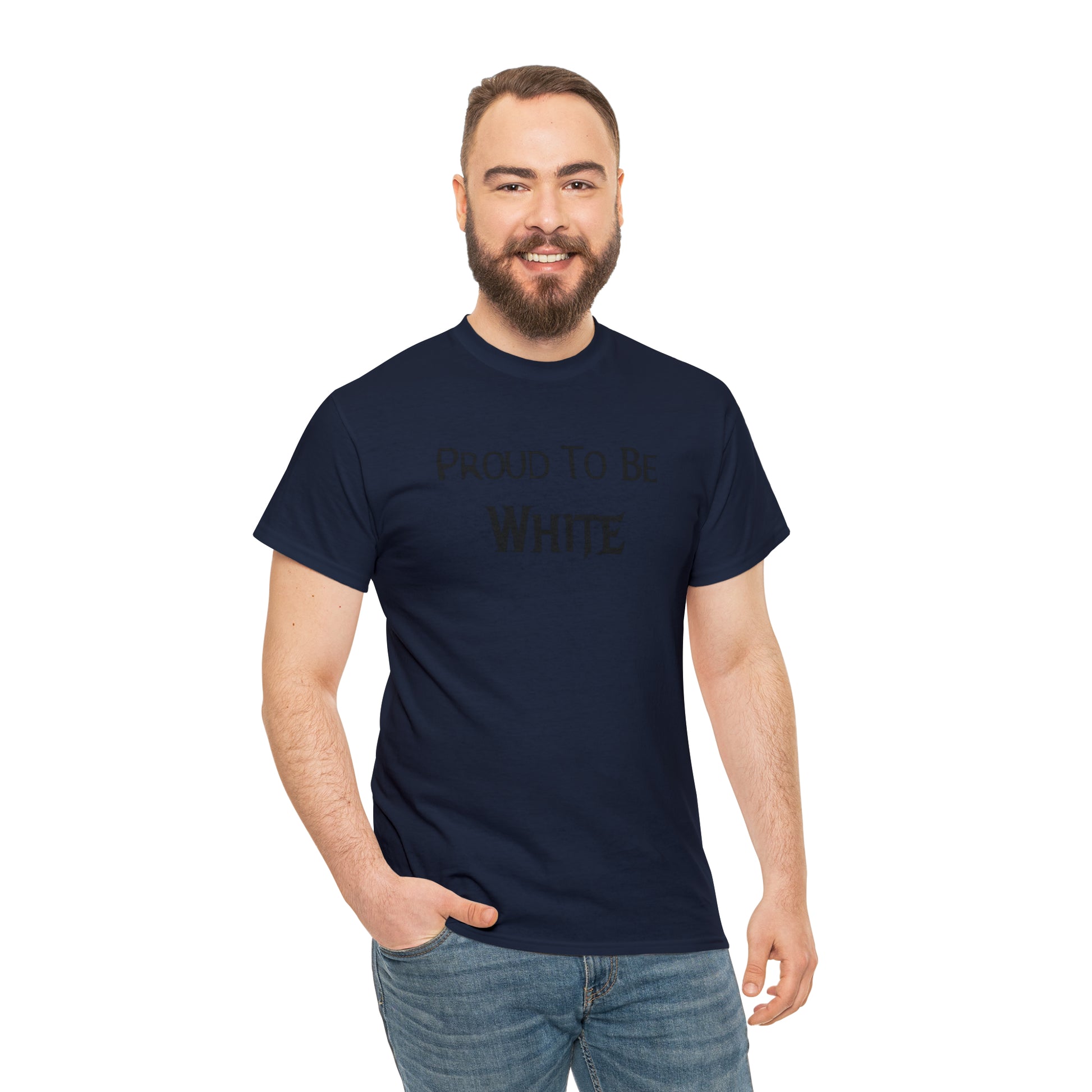 "Proud To Be White" T-Shirt - Weave Got Gifts - Unique Gifts You Won’t Find Anywhere Else!