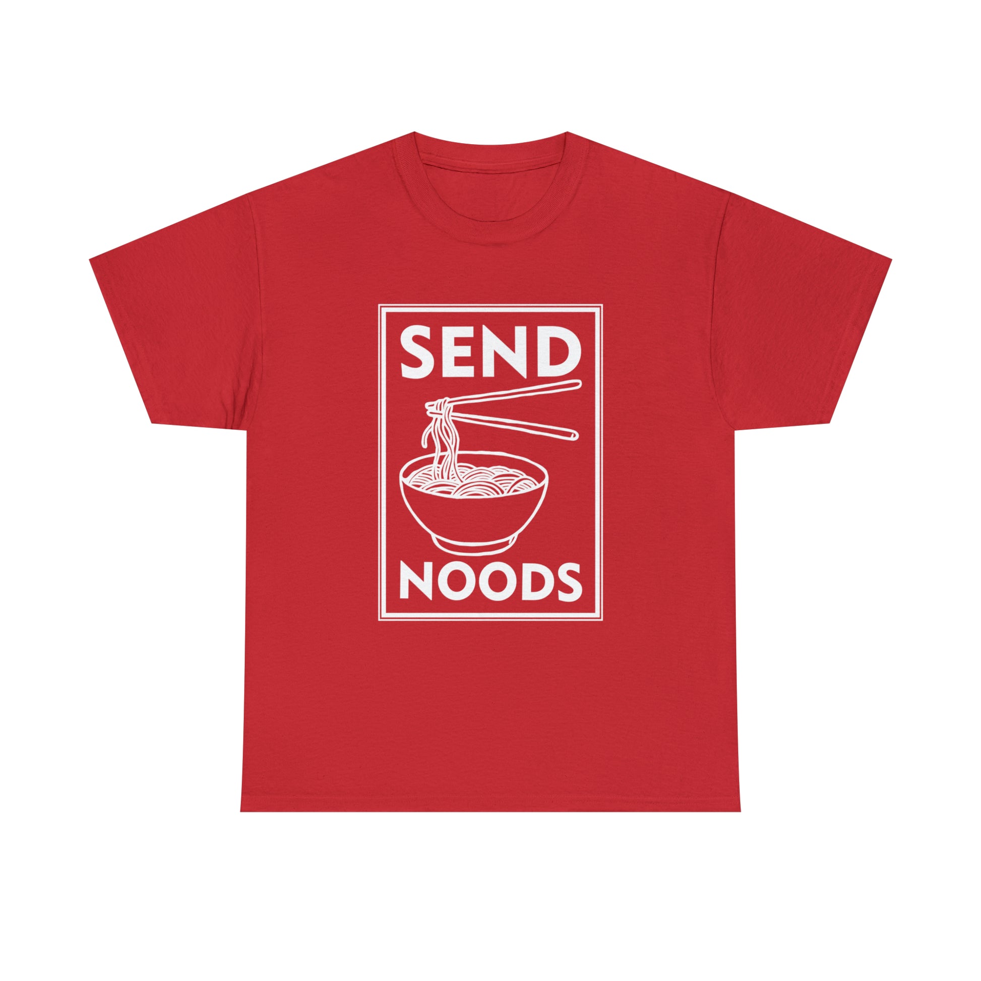 "Send Noods" T-Shirt - Weave Got Gifts - Unique Gifts You Won’t Find Anywhere Else!