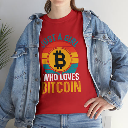 "Just A Girl Who Loves Bitcoin" T-Shirt - Weave Got Gifts - Unique Gifts You Won’t Find Anywhere Else!