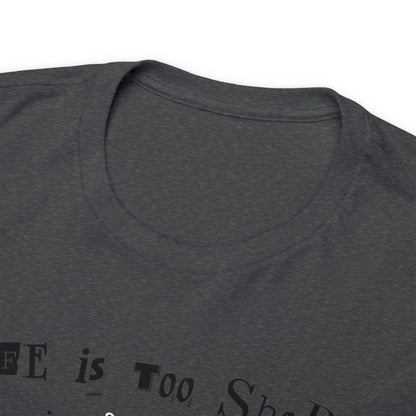 "Life Is Too Short for Bad Beer" T-Shirt - Weave Got Gifts - Unique Gifts You Won’t Find Anywhere Else!