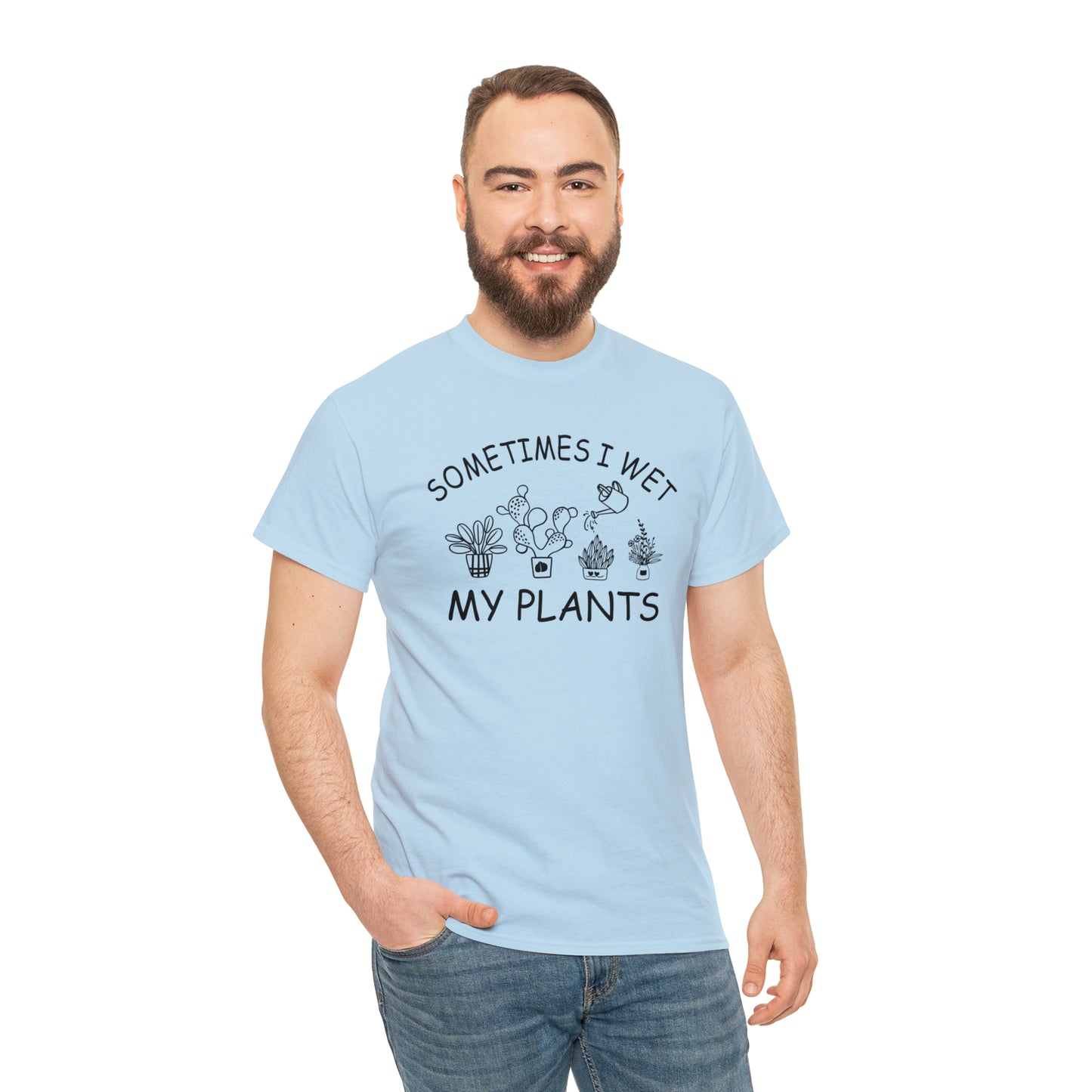 "Sometimes I Wet My Plants" T-Shirt - Weave Got Gifts - Unique Gifts You Won’t Find Anywhere Else!