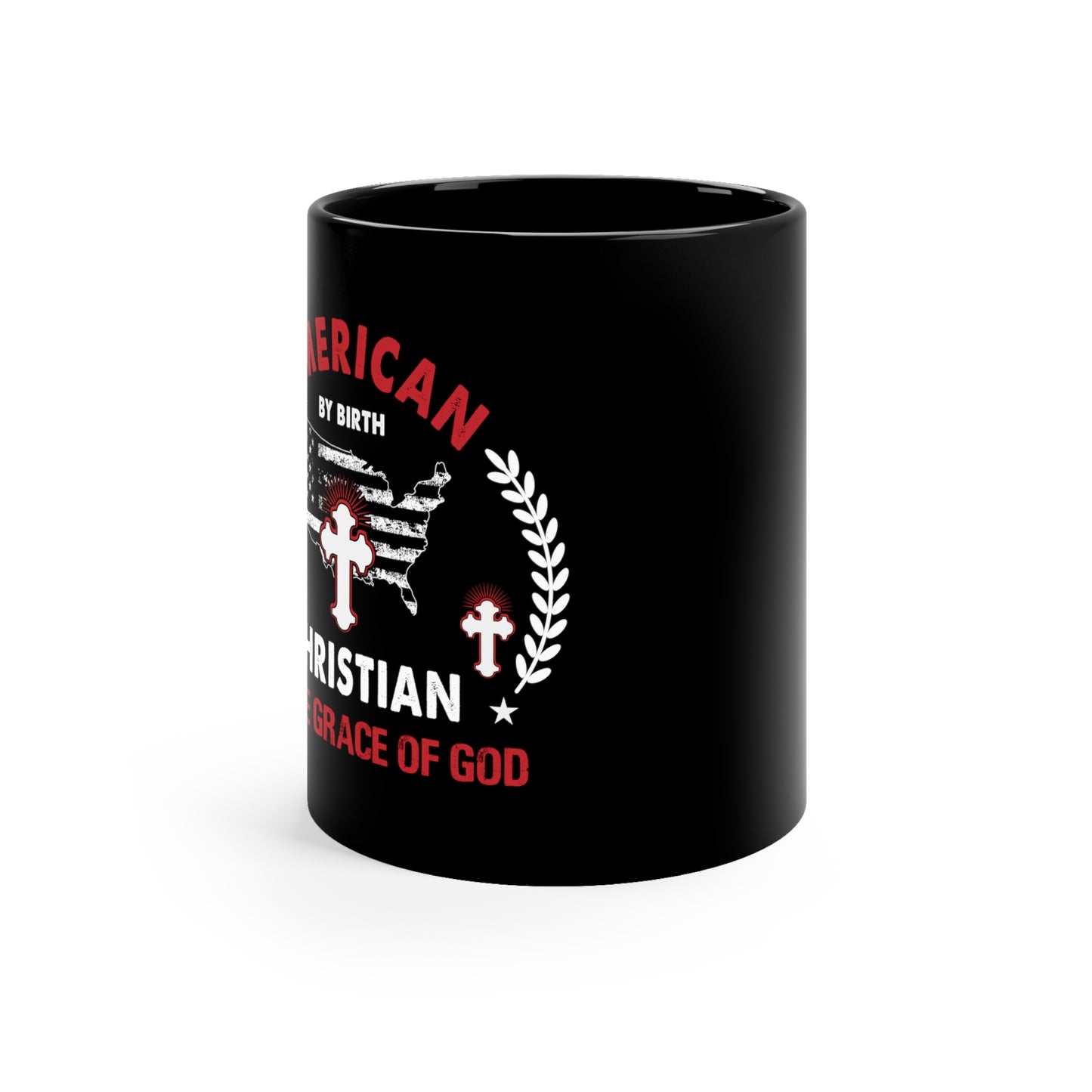 "American By Birth, Christian By The Grace Of God" Coffee Mug - Weave Got Gifts - Unique Gifts You Won’t Find Anywhere Else!