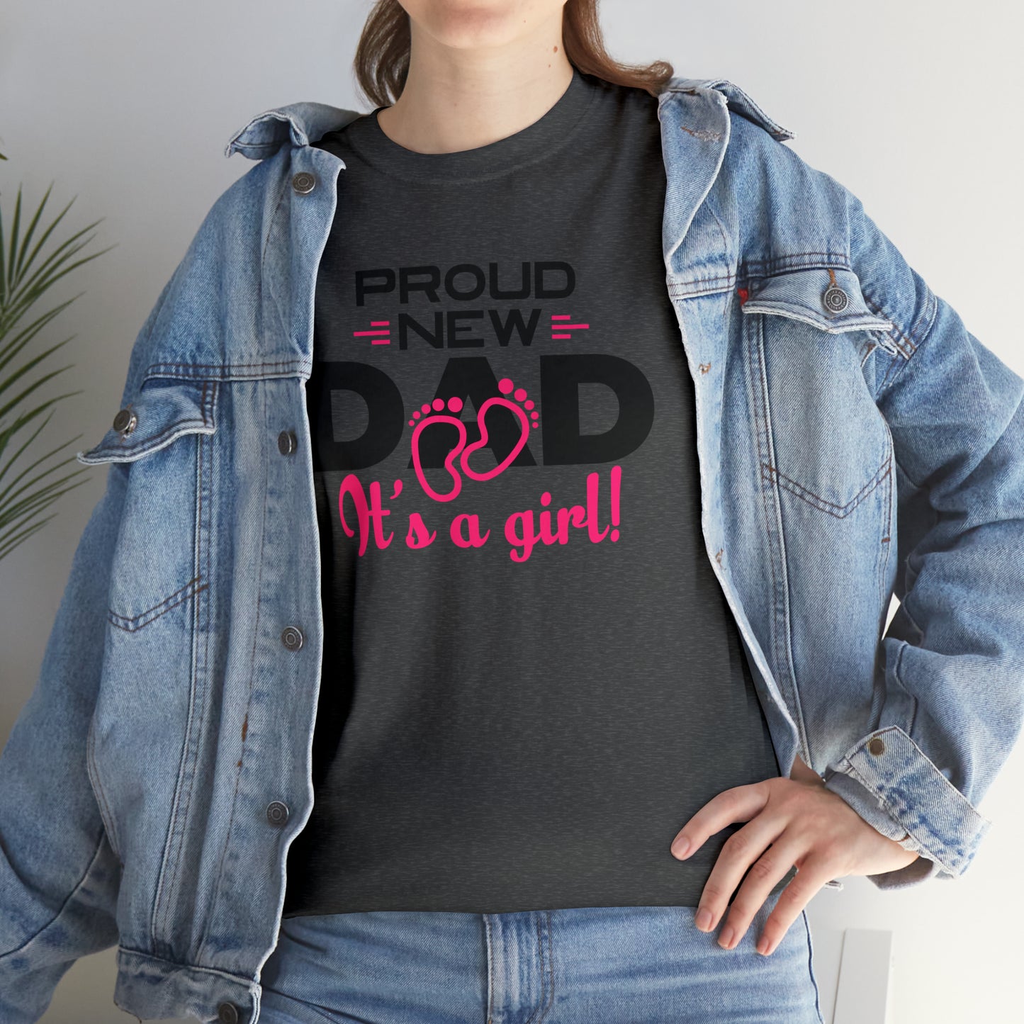 "Proud New Girl Dad" T-Shirt - Weave Got Gifts - Unique Gifts You Won’t Find Anywhere Else!