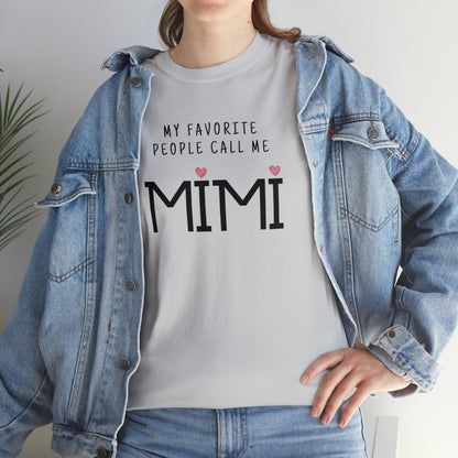 "My Favorite People Call Me Mimi" T-Shirt - Weave Got Gifts - Unique Gifts You Won’t Find Anywhere Else!