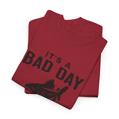 It's A Bad Day To Be A Catfish T-Shirt