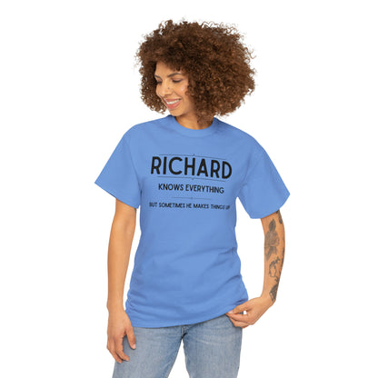 "Richard Knows Everything" T-Shirt - Weave Got Gifts - Unique Gifts You Won’t Find Anywhere Else!