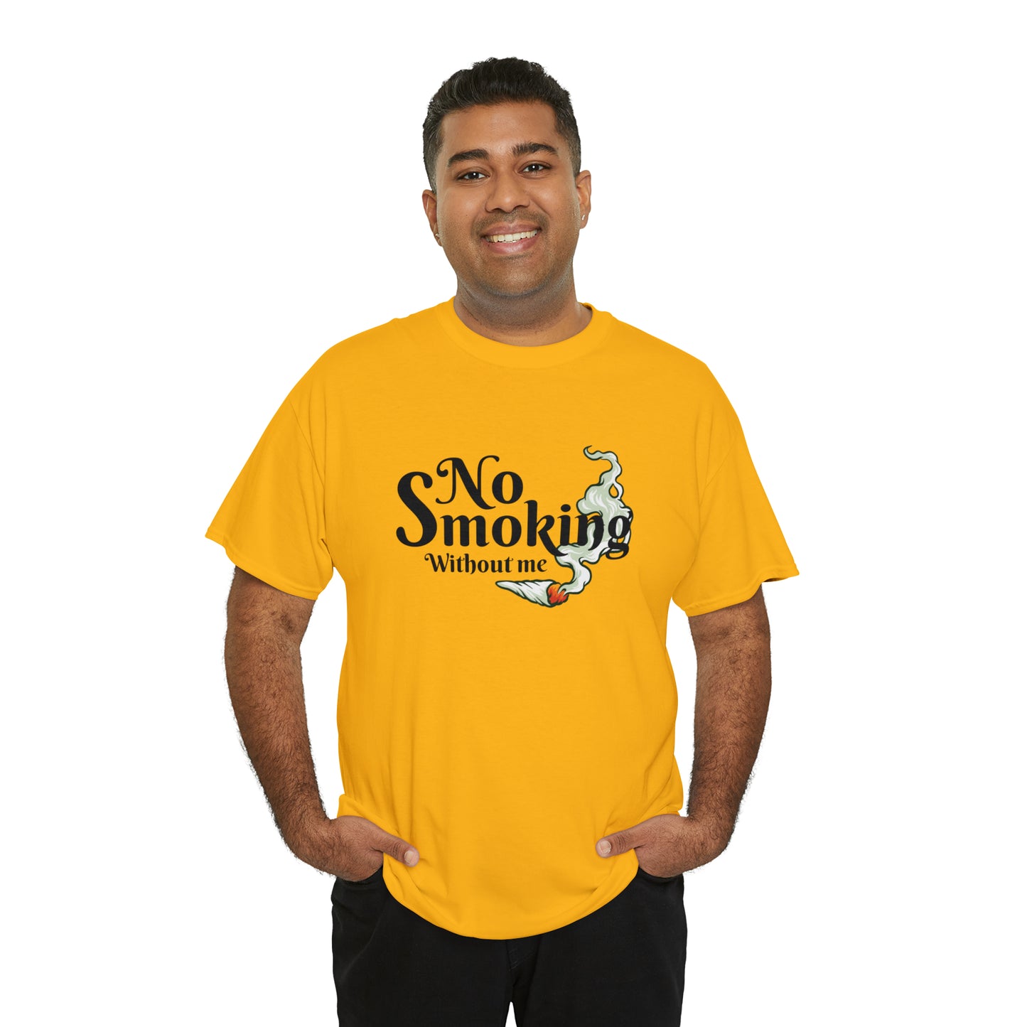 "No Smoking Without Me" T-Shirt - Weave Got Gifts - Unique Gifts You Won’t Find Anywhere Else!