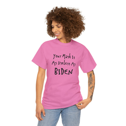 "Your Mask Is As Useless As Biden" T-Shirt - Weave Got Gifts - Unique Gifts You Won’t Find Anywhere Else!