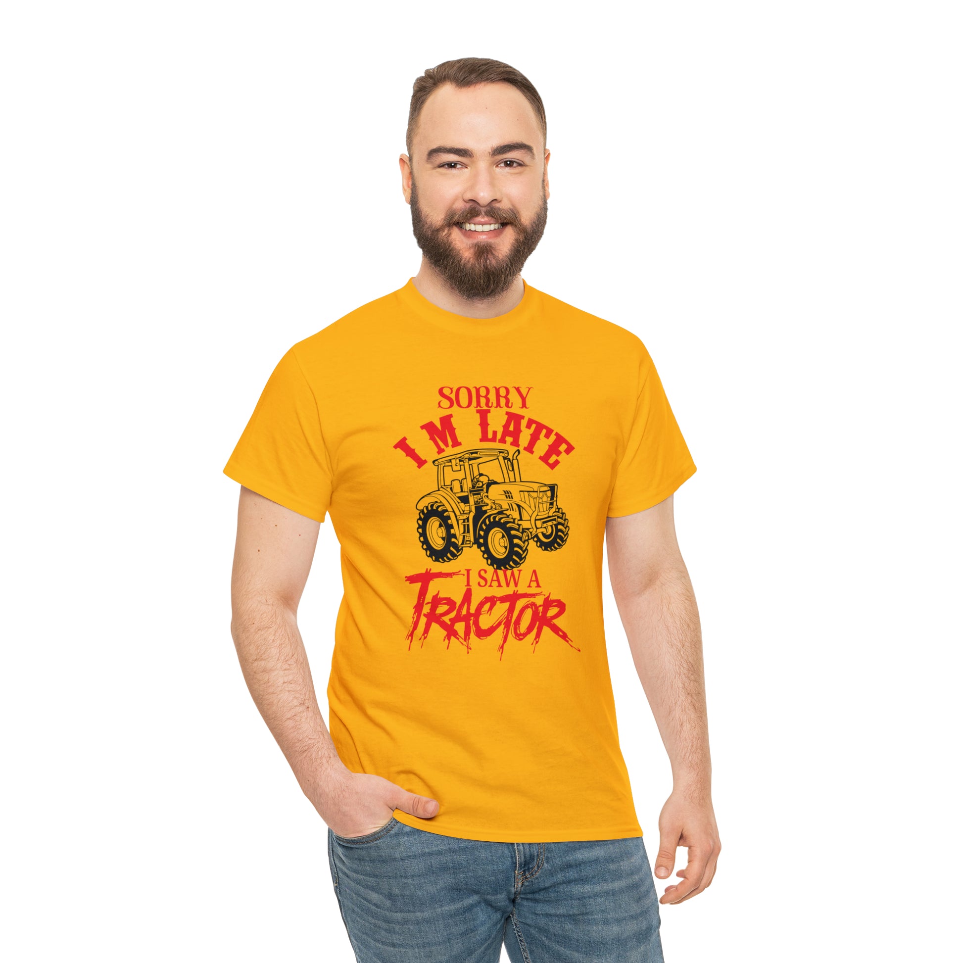 "Sorry I'm Late, I Saw A Tractor" T-Shirt - Weave Got Gifts - Unique Gifts You Won’t Find Anywhere Else!