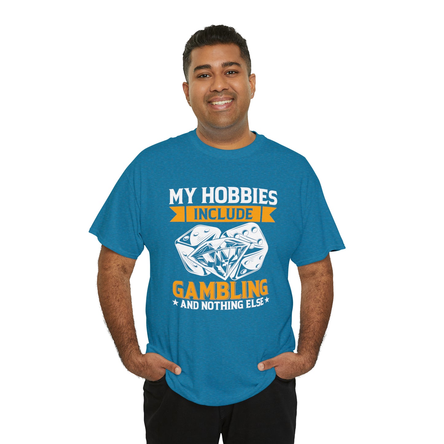 "Gambling Hobby" T-Shirt - Weave Got Gifts - Unique Gifts You Won’t Find Anywhere Else!