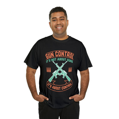 "Anti-Gun Control" T-Shirt - Weave Got Gifts - Unique Gifts You Won’t Find Anywhere Else!