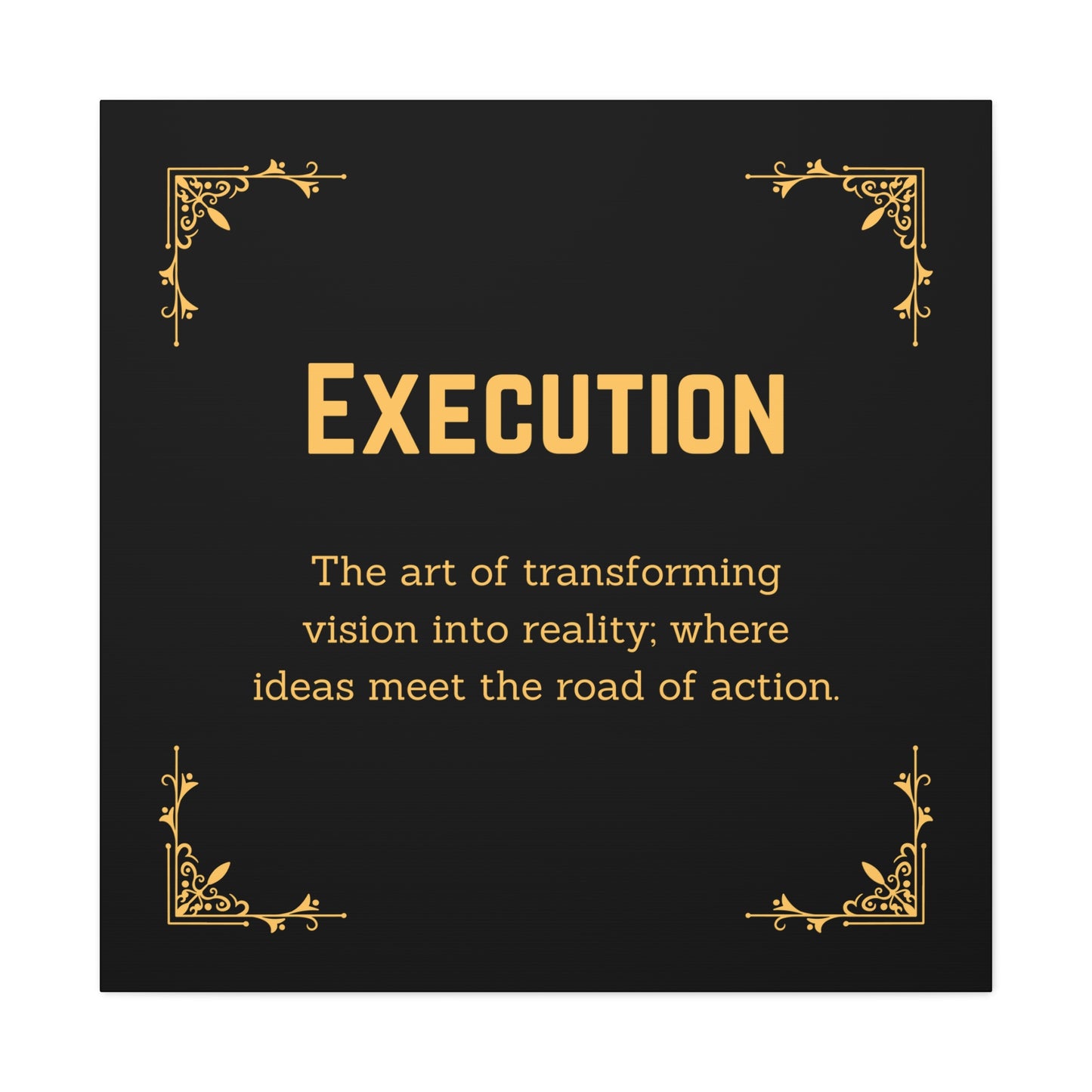 "Execution Motivation" Wall Art - Weave Got Gifts - Unique Gifts You Won’t Find Anywhere Else!