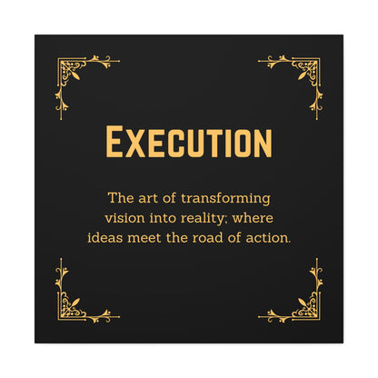 "Execution Motivation" Wall Art - Weave Got Gifts - Unique Gifts You Won’t Find Anywhere Else!