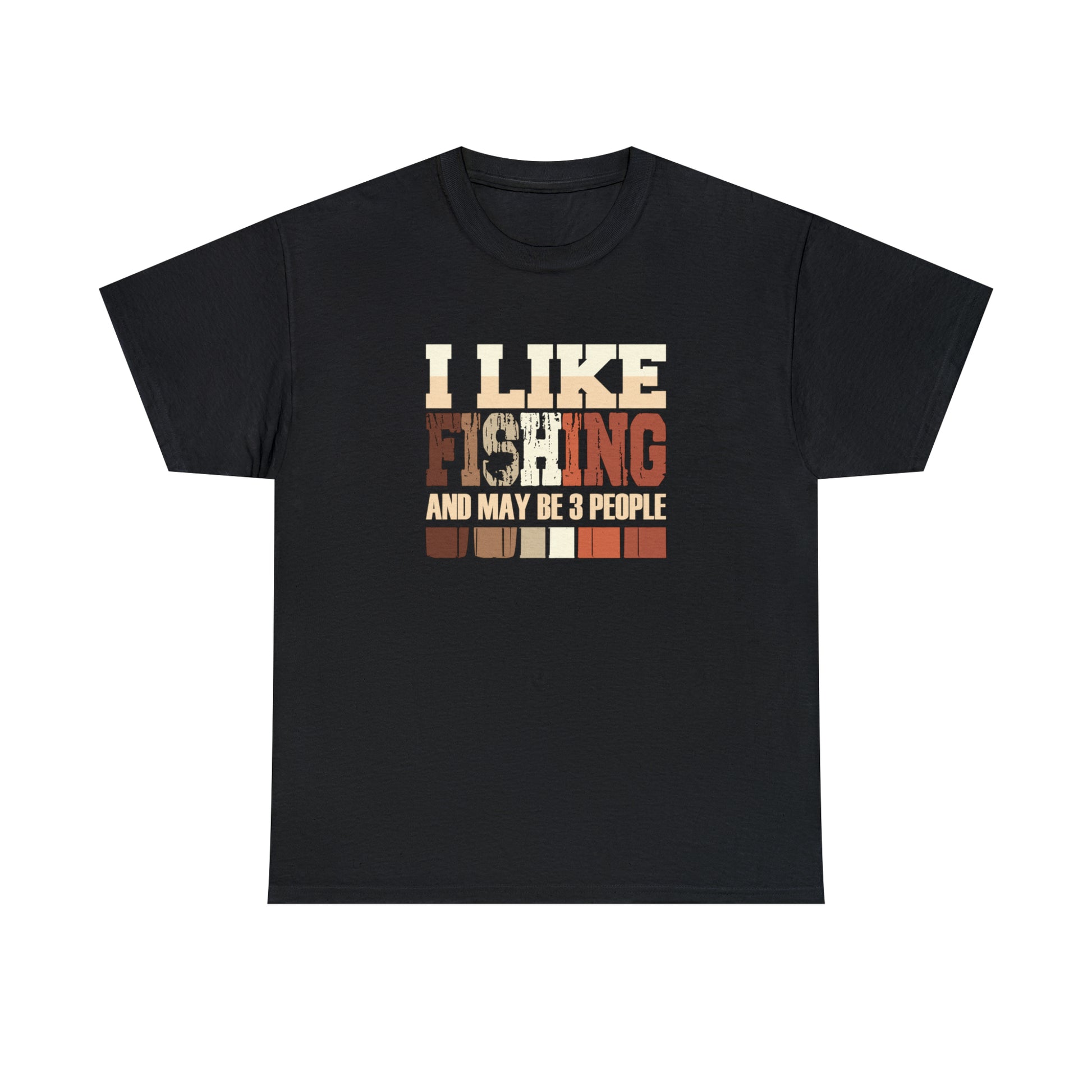 "I Like Fishing & Like 3 People" T-Shirt - Weave Got Gifts - Unique Gifts You Won’t Find Anywhere Else!