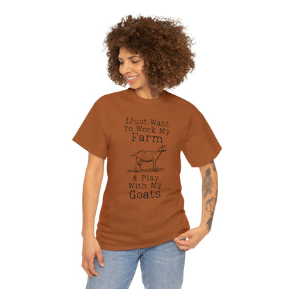 "I Just Want To Work My Farm & Play With My Goats" T-Shirt - Weave Got Gifts - Unique Gifts You Won’t Find Anywhere Else!