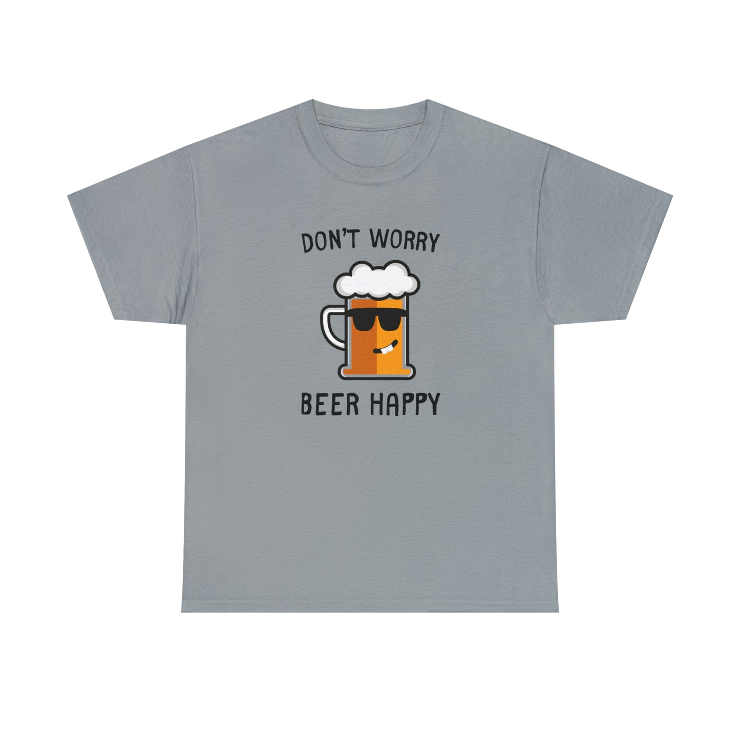 "Don't Worry, Beer Happy" T-Shirt - Weave Got Gifts - Unique Gifts You Won’t Find Anywhere Else!