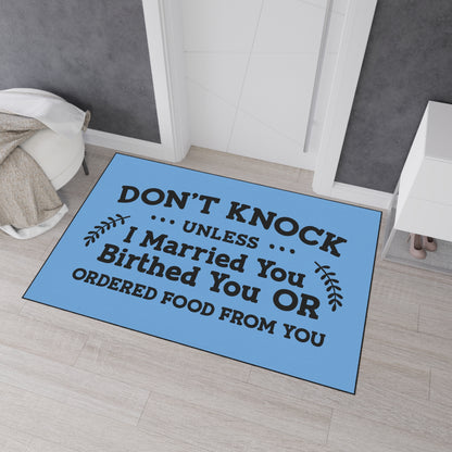 "Don't Knock" Door Mat - Weave Got Gifts - Unique Gifts You Won’t Find Anywhere Else!