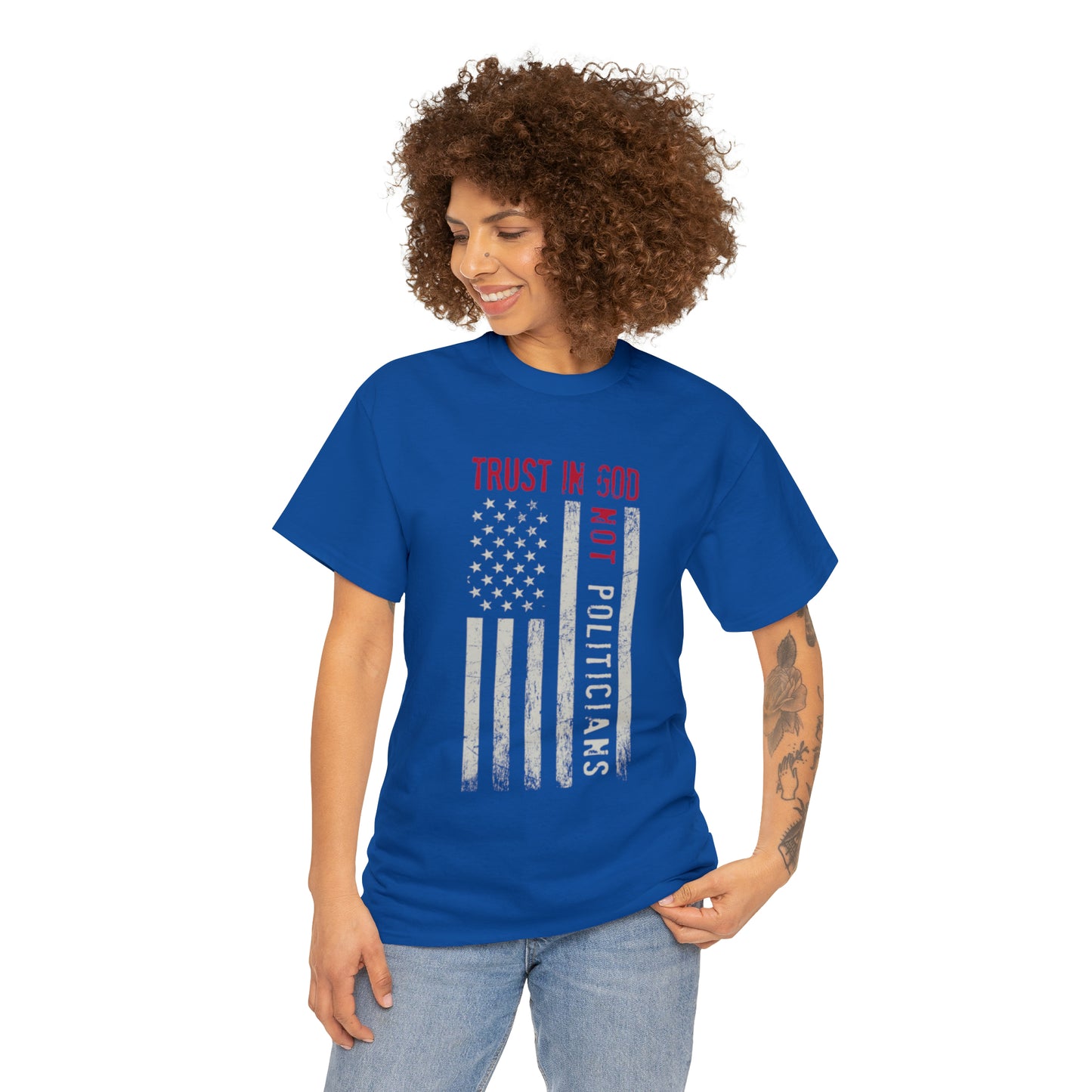 "Trust In God, Not Politicians" T-Shirt - Weave Got Gifts - Unique Gifts You Won’t Find Anywhere Else!