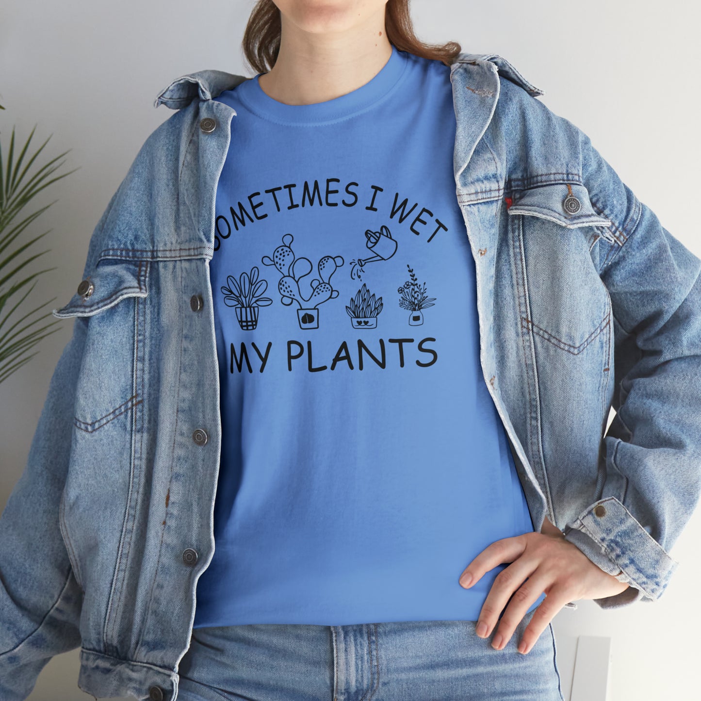 "Sometimes I Wet My Plants" T-Shirt - Weave Got Gifts - Unique Gifts You Won’t Find Anywhere Else!