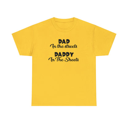 "Dad In The Streets" T-Shirt - Weave Got Gifts - Unique Gifts You Won’t Find Anywhere Else!