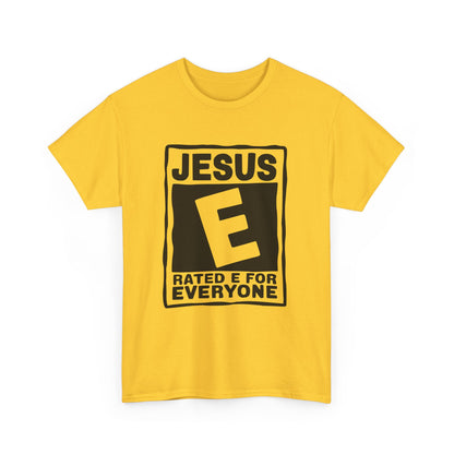 Jesus Rated E For Everyone T-Shirt