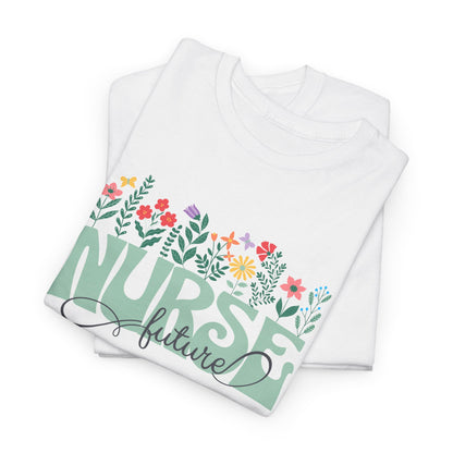 Future nurse shirt for nursing students
