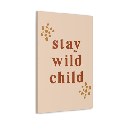 Stay Wild Child Wall Art