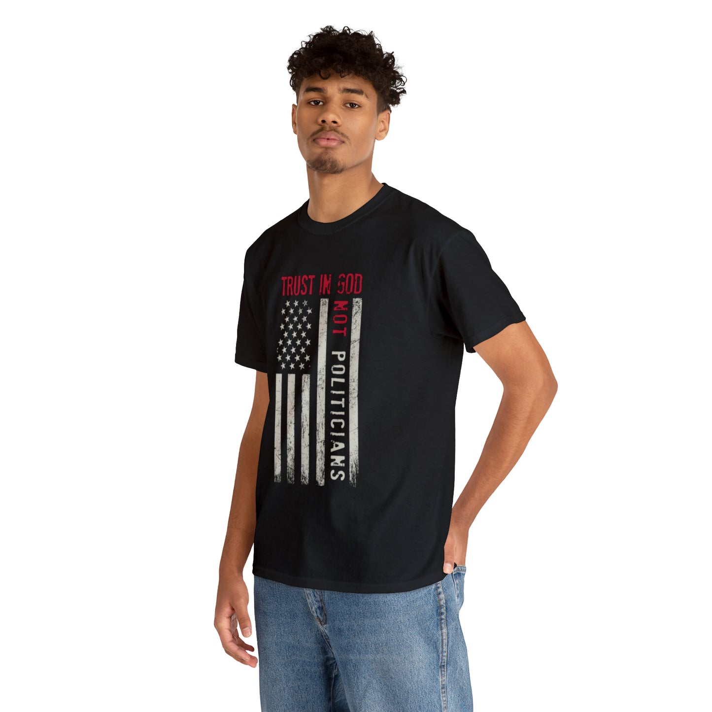 "Trust In God, Not Politicians" T-Shirt - Weave Got Gifts - Unique Gifts You Won’t Find Anywhere Else!