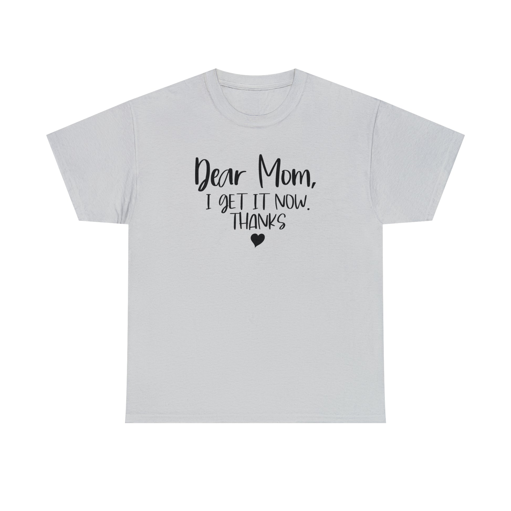 "Dear Mom" T-Shirt - Weave Got Gifts - Unique Gifts You Won’t Find Anywhere Else!